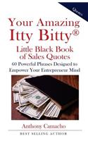 Your Amazing Itty Bitty Little Black Book of Sales Quotes