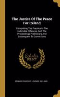 The Justice Of The Peace For Ireland