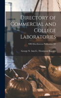 Directory of Commercial and College Laboratories; NBS Miscellaneous Publication 187