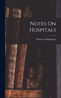 Notes On Hospitals