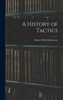 History of Tactics