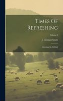 Times Of Refreshing