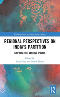 Regional perspectives on India's Partition