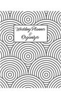 Wedding Planner & Organizer: Circle Pattern Wedding Planner and Organizer Perfect 8 x 10 Size Includes Checklists and Worksheets