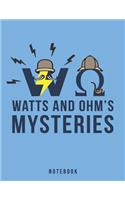 Watts and Ohm's Mysteries Notebook: Electrical Pun Sparked by the Mysterious World of Electricity