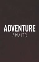 Adventure Awaits: Daily Success, Motivation and Everyday Inspiration For Your Best Year Ever, 365 days to more Happiness Motivational Year Long Journal / Daily Notebo