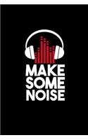 Make Some Noise