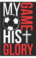 My Game His Glory