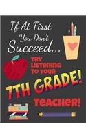 If At First You Don't Succeed Try Listening To Your 7th Grade Teacher