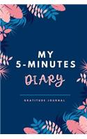 My 5-Minutes Diary Gratitude Journal
