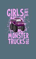 Girls like Monster Trucks too