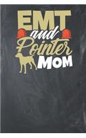 EMT and Pointer Mom