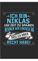 Ich bin Niklas Um Zeit zu sparen nehmen wir einfach an dass ich immer Recht habe!