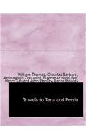 Travels to Tana and Persia