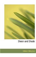 Sheen and Shade: (English)
