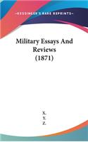 Military Essays and Reviews (1871)