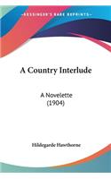 Country Interlude