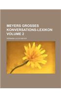 Meyers Grosses Konversations-Lexikon Volume 2