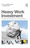 Heavy Work Investment