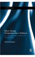 Ethnic Chinese Entrepreneurship in Malaysia