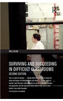 Surviving and Succeeding in Difficult Classrooms