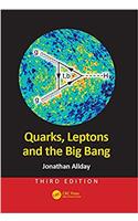 Quarks, Leptons and the Big Bang