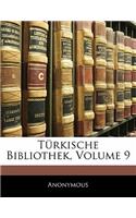 Türkische Bibliothek, Volume 9: (French)