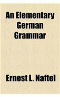 An Elementary German Grammar
