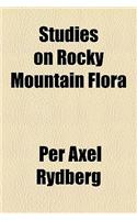 Studies on Rocky Mountain Flora