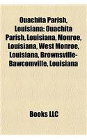 Ouachita Parish, Louisiana: Monroe, Louisiana, People from Ouachita Parish, Louisiana, West Monroe, Louisiana, Brownsville-Bawcomville(English)