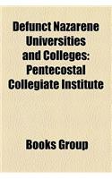 Defunct Nazarene Universities and Colleges
