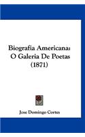 Biografia Americana: O Galeria de Poetas (1871)