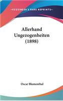 Allerhand Ungezogenheiten (1898)