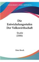 Entwickelungsstufen Der Volkswirthschaft