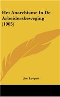 Het Anarchisme in de Arbeidersbeweging (1905)