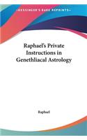 Raphael's Private Instructions in Genethliacal Astrology