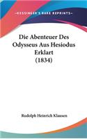 Die Abenteuer Des Odysseus Aus Hesiodus Erklart (1834)