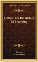 Lectures On The History Of Preaching