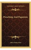 Preaching and Paganism