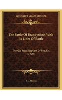 The Battle Of Brandywine, With Its Lines Of Battle