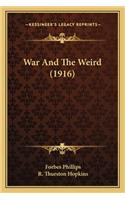 War and the Weird (1916)