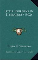 Little Journeys in Literature (1902)