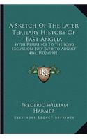 Sketch Of The Later Tertiary History Of East Anglia