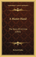 A Master Hand