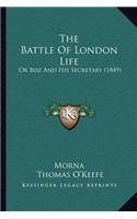 Battle Of London Life