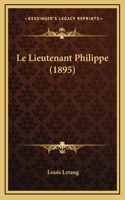 Le Lieutenant Philippe (1895)