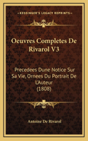 Oeuvres Completes De Rivarol V3