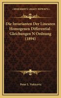 Die Invarianten Der Linearen Homogenen Differential-Gleichungen N Ordnung (1894)