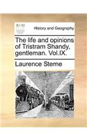 The Life and Opinions of Tristram Shandy, Gentleman. Vol.IX.