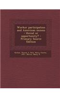 Worker Participation and American Unions: Threat or Opportunity?